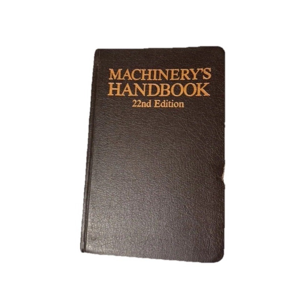 1985 Industrial Press 3rd‎ Print Machinery's Handbook 22nd Edition by Erik Oberg